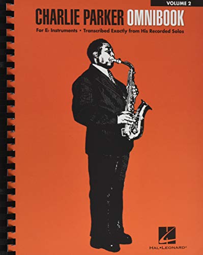 Charlie Parker Omnibook: For E-Flat Instruments, Transcribed Exactly From His Recorded Solos (2)
