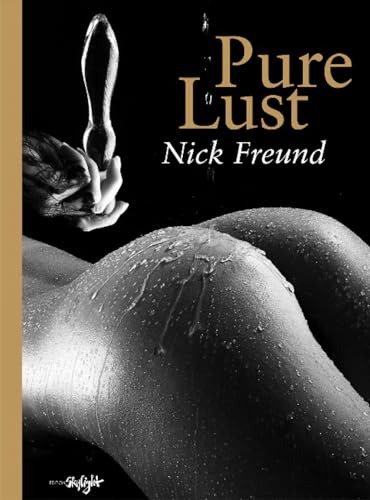 Pure Lust: Original German-English Edition.