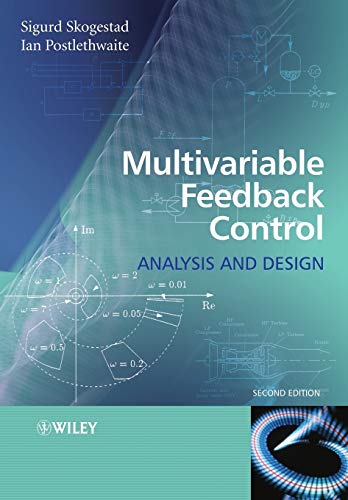 Multivariable Feedback Control Second Edition: Analysis And Design