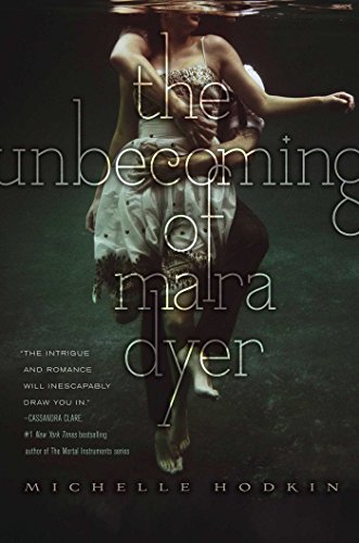 The Unbecoming Of Mara Dyer: 1