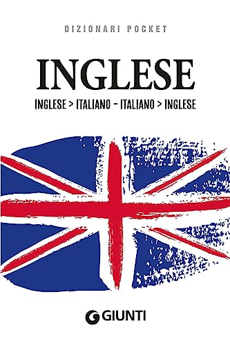 Dizionario Inglese. Inglese-Italiano, Italiano-Inglese