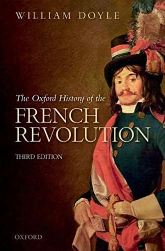 The Oxford History Of The French Revolution [Lingua Inglese]