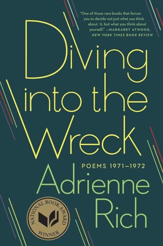 Diving Into The Wreck: Poems 1971-1972