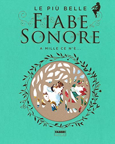 Le Più Belle Fiabe Sonore. A Mille Ce N'È... Con 2 Cd-Audio