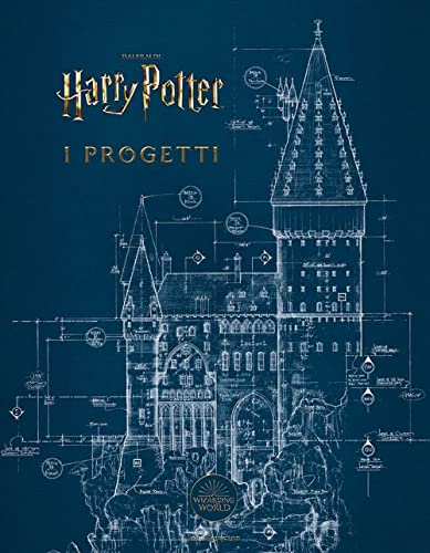 I Progetti. Dai Film Di Harry Potter. Ediz. Illustrata