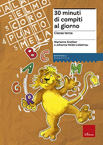 30 Minuti Di Compiti Al Giorno. Per La Classe Terza