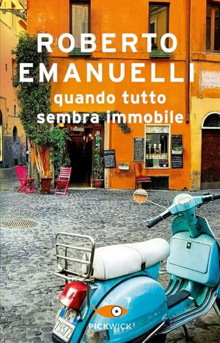 Quando Tutto Sembra Immobile