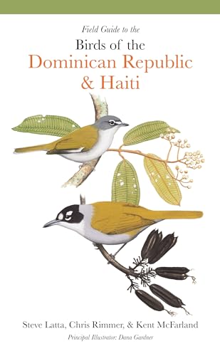Field Guide To The Birds Of The Dominican Republic & Haiti