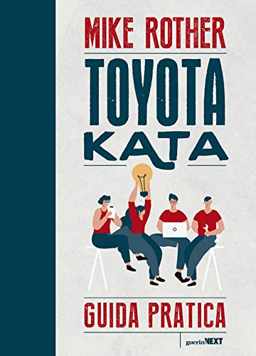 Toyota Kata. Guida Pratica