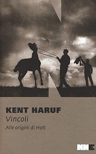 Vincoli. Alle Origini Di Holt