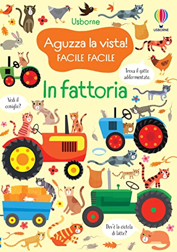 In Fattoria. Ediz. A Colori