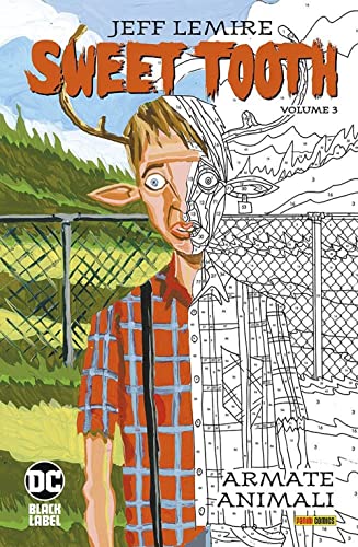 Sweet Tooth. Armate Animali (Vol. 3)