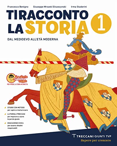 Ti Racconto La Storia. Per La Scuola Media. Con E-Book. Con Espansione Online (Vol. 1)