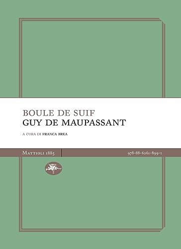 Boule De Suif. Nuova Ediz.