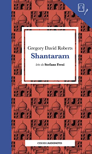 Shantaram Letto Da Stefano Fresi. Con Audiolibro