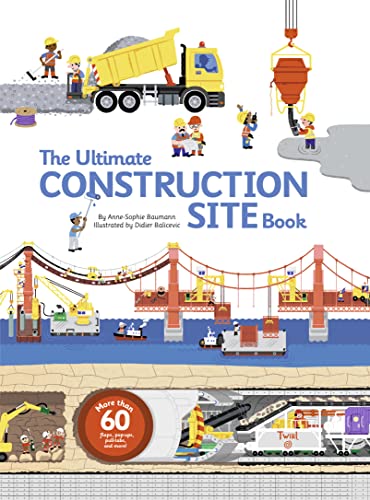 The Ultimate Construction Site Book: From Around The World: 2 (Ultimate Book)