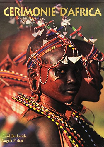 Cerimonie D'Africa. Ediz. Illustrata
