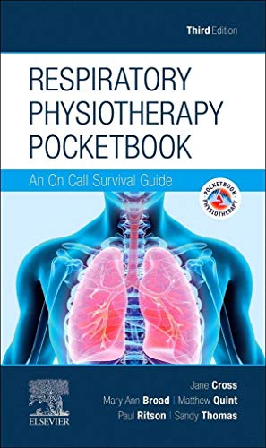 Respiratory Physiotherapy Pocketbook: An On Call Survival Guide