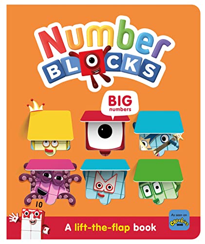 Numberblocks Big Numbers: A Lift The Flap Book (Numberblocks Lift The Flap Titles)