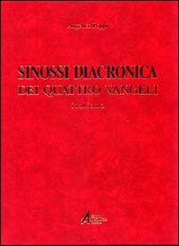 Sinossi Diacronica Dei Quattro Vangeli