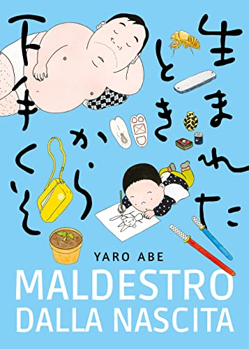 Maldestro Dalla Nascita