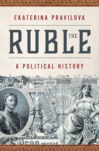 The Ruble: A Political History