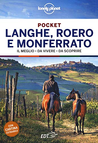 Langhe, Roero E Monferrato. Con Carta Geografica Ripiegata