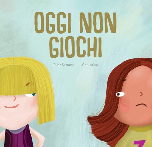 Oggi Non Giochi. Ediz. A Colori