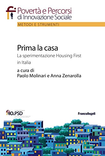 Prima La Casa. La Sperimentazione Housing First In Italia