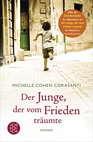 Der Junge, Der Vom Frieden Träumte: Roman