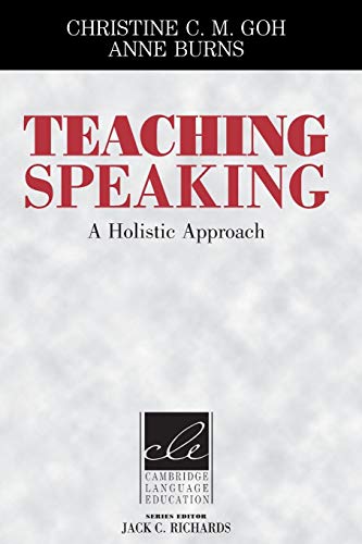 Teaching Speaking: A Holistic Approach