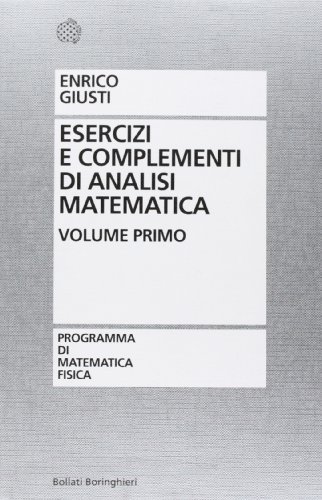 Esercizi E Complementi Di Analisi Matematica (Vol. 1)