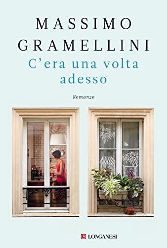 C'Era Una Volta Adesso