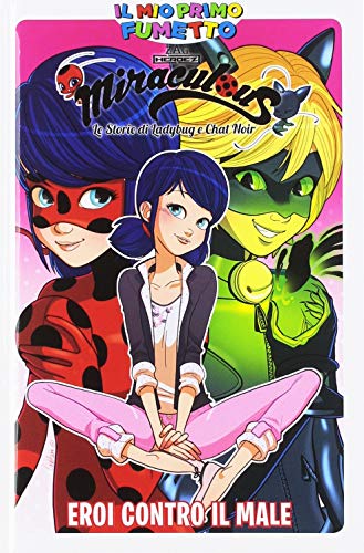 Miracolous. Le Storie Di Ladybug E Chat Noir