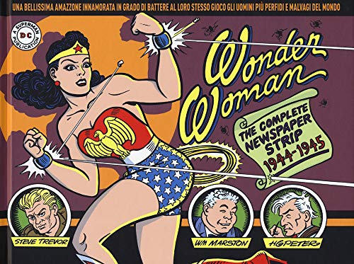 Wonder Woman. The Complete Dailies 1944-1945