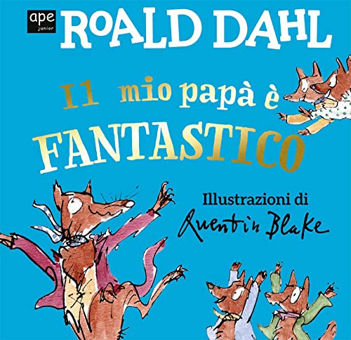 Il Mio Papà È Fantastico. Ediz. A Colori