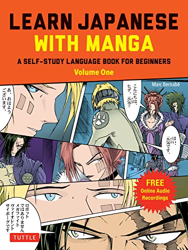 Learn Japanese With Manga: A Self-Study Language Book For Beginners - Learn To Read, Write And Speak Japanese With Manga Comic Strips! (Free Online Au