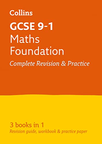 Gcse 9-1 Maths Foundation All-In-One Complete Revision And Practice: Ideal For The 2024 And 2025 Exams: Ideal For The 2025 And 2026 Exams