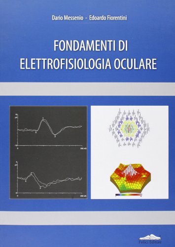 Fondamenti Di Elettrofisiologia Oculare
