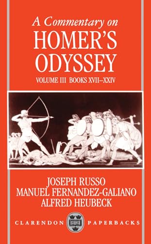 A Commentary On Homer'S Odyssey: Volume Iii: Books Xvii-Xxiv