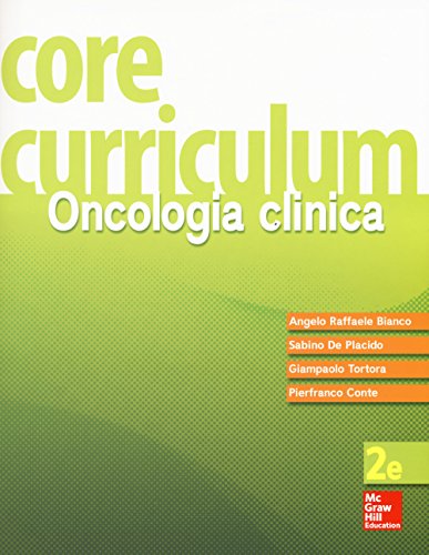 Core Curriculum. Oncologia Clinica