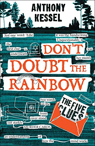 The Five Clues (Don'T Doubt The Rainbow 1)