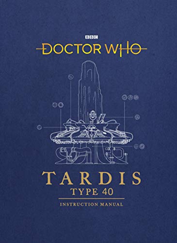 Doctor Who: Tardis Type 40 Instruction Manual [Lingua Inglese]
