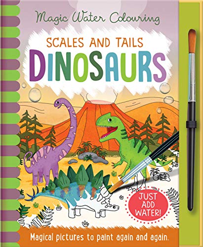 Scales And Tales - Dinosaurs, Mess Free Activity Book (Magic Water Colouring)