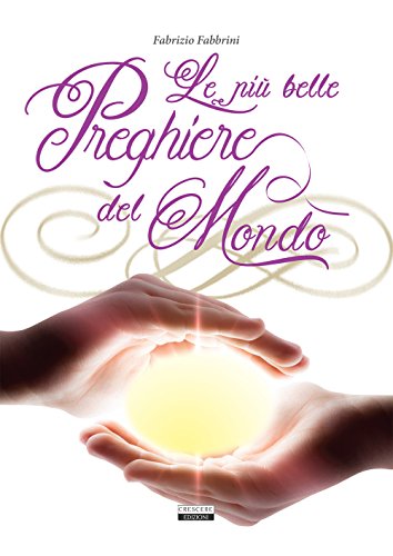 Le Più Belle Preghiere Del Mondo