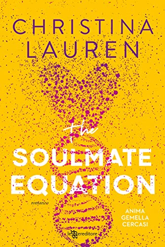 The Soulmate Equation. Anima Gemella Cercasi