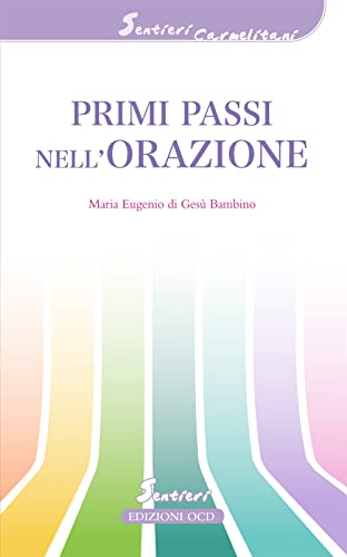 Primi Passi Nell'Orazione