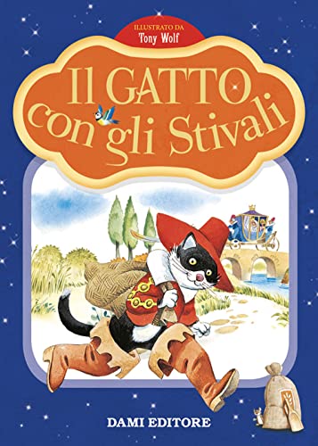 Il Gatto Con Gli Stivali. Prime Storie Da Leggere. Ediz. A Colori