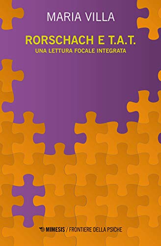 Rorschach E T.A.T. Una Lettura Focale Integrata