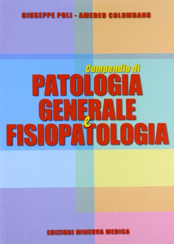 Minerva Compendio Di Patologia Generale E Fisiopatologia